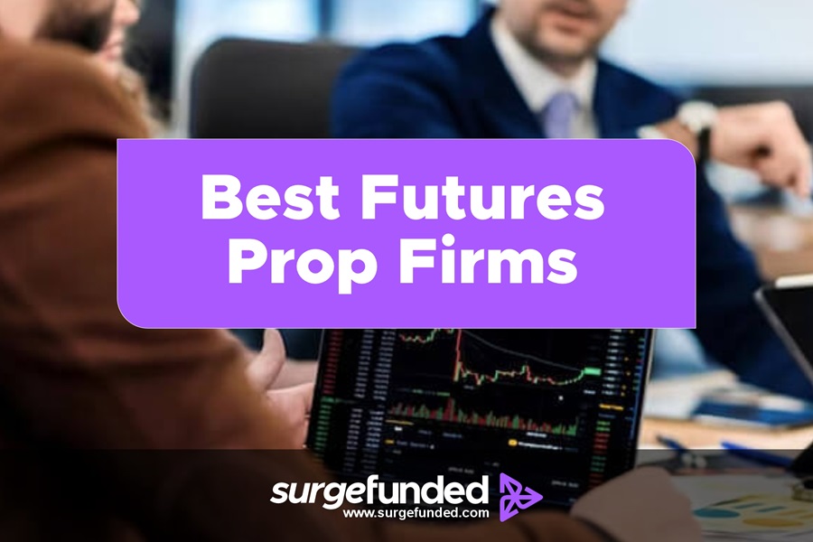 Best Futures Prop Firms