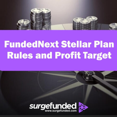 FundedNext Stellar Plan Rules and Profit Target