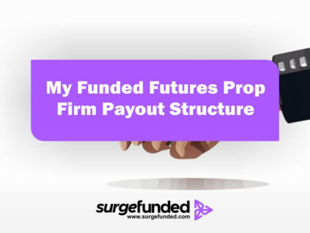 My Funded Futures Prop Firm Payout Structure