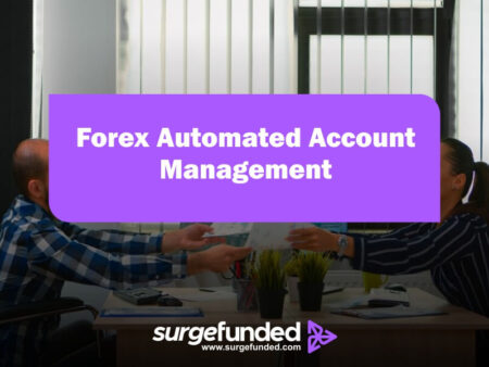 Forex Automated Account Management: What it Entails