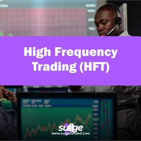 High Frequency Trading (HFT): Complete Guide to HFT 