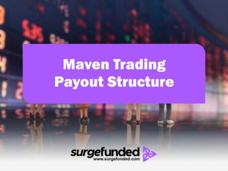 Maven Trading Payout Structure: How Payout Works 