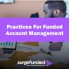 Best Practices For Funded Account Management