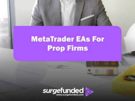 MetaTrader EAs For Prop Firms