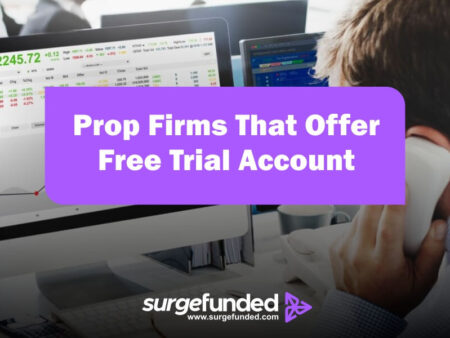 Prop Firms That Offer Free Trial Account