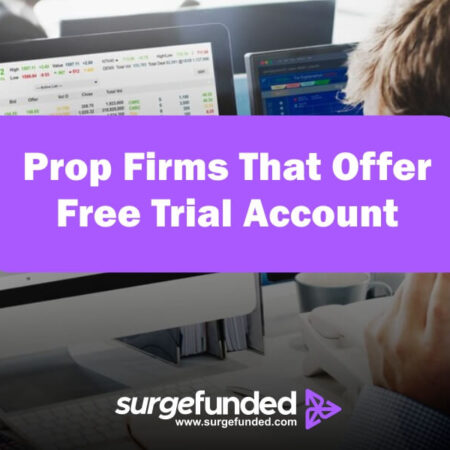 Prop Firms That Offer Free Trial Account