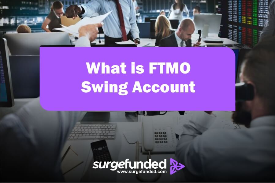 What is FTMO Swing Account