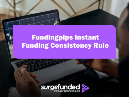 Fundingpips Instant Funding Consistency Rule