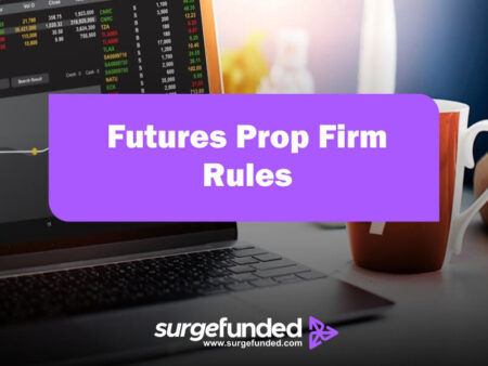 Futures Prop Firm Rules