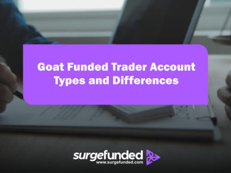 Goat Funded Trader Account Types and Differences