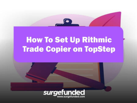 How To Set Up Rithmic Trade Copier on TopStep