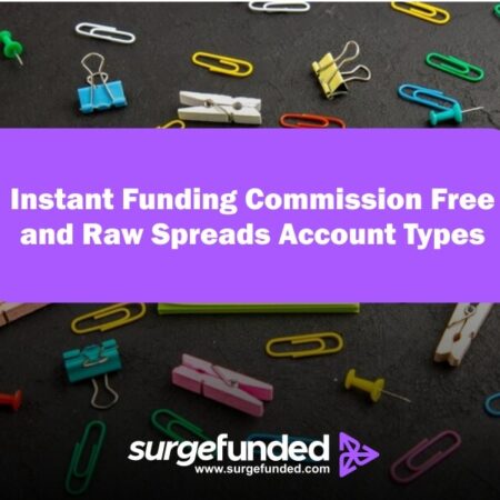 Instantfunding.io Commission Free vs Raw Spreads Account Types