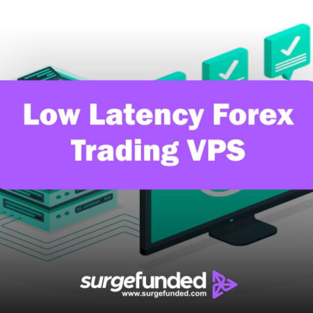 Low Latency Forex Trading VPS