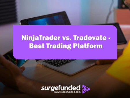 NinjaTrader vs. Tradovate – Best Trading Platform