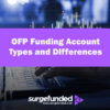 OFP Funding Account Types and Differences