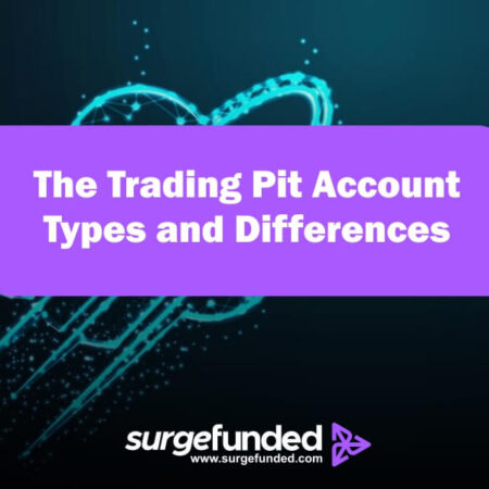 The Trading Pit Account Types and Differences