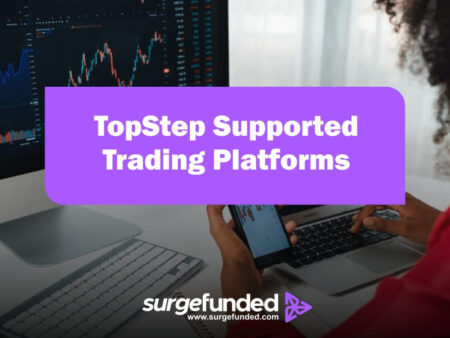 TopStep Supported Trading Platforms