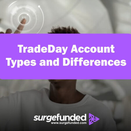 TradeDay Account Types and Differences