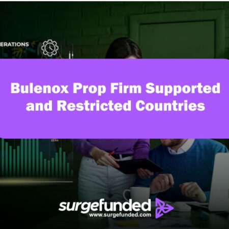 Bulenox Prop Firm Supported and Restricted Countries