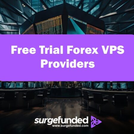 Free Trial Forex VPS Providers in 2025