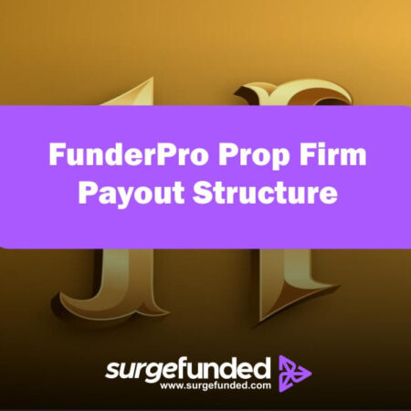 FunderPro Prop Firm Payout Structure