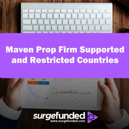 Maven Prop Firm Supported and Restricted Countries