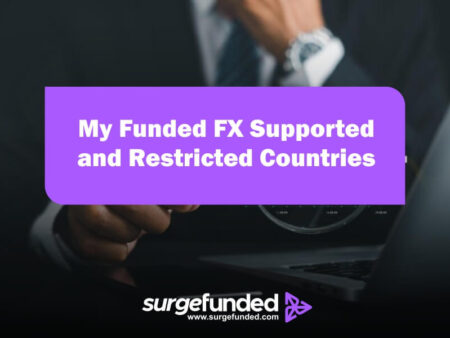 My Funded FX Supported and Restricted Countries