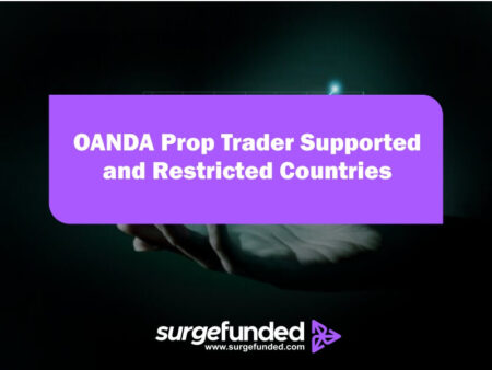 OANDA Prop Trader Supported and Restricted Countries