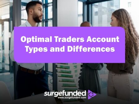 Optimal Traders Account Types and Differences