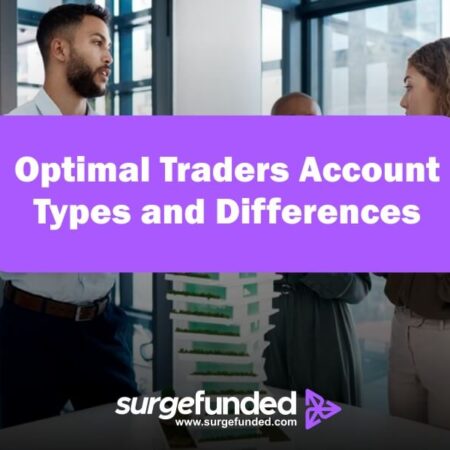 Optimal Traders Account Types and Differences