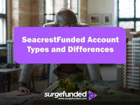 SeacrestFunded Account Types and Differences