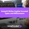 Summit Strike Capital Prop Firm Account Types and Differences