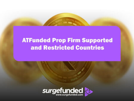 ATFunded Prop Firm Supported and Restricted Countries