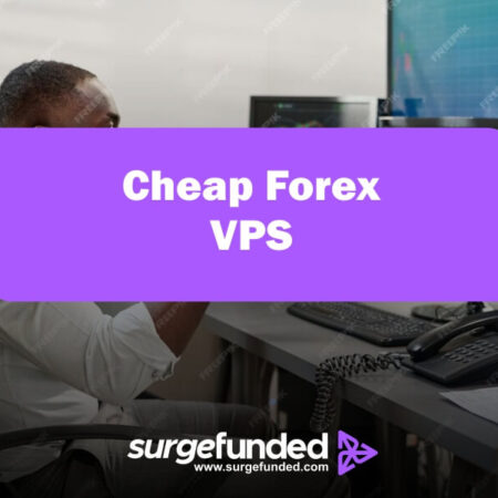 Cheap Forex VPS in 2025: Top 5